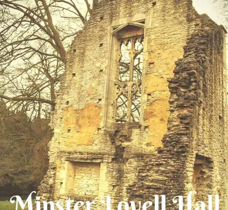 The Picturesque Ruins of Minster Lovell Hall