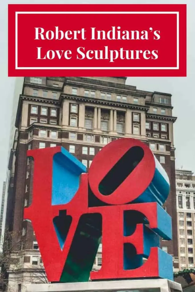 Robert Indiana’s Love Sculptures