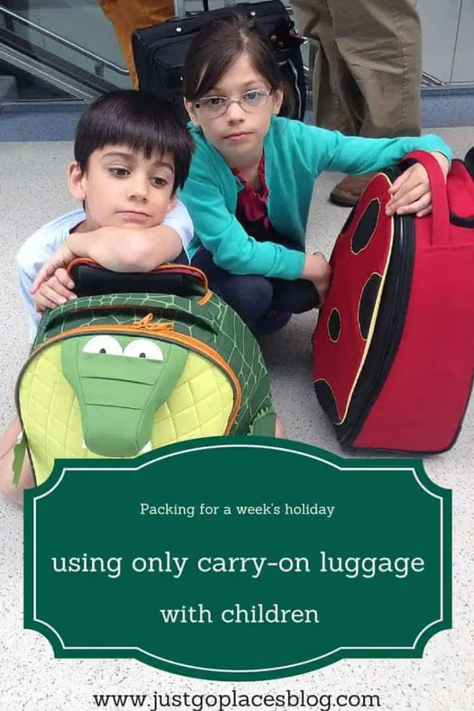 going on vacation with children for a week using only carry on luggage