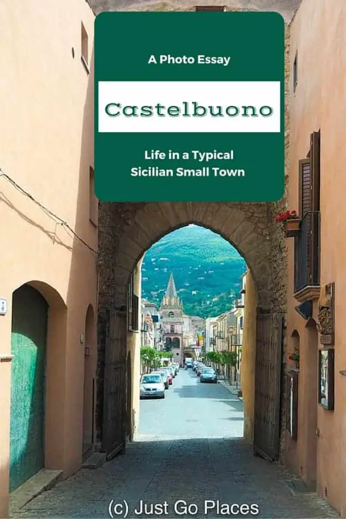 A photo essay of Castelbuono a typical small town in Sicily