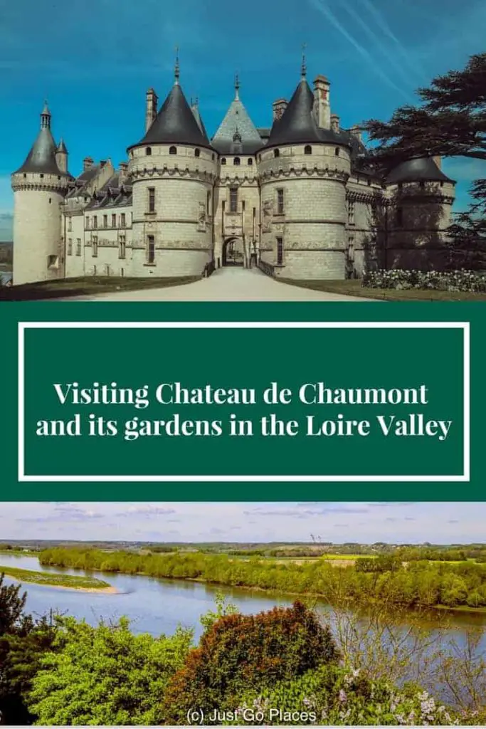 visiting Chateau de Chaumont and its gardens in the Loire Valley in France