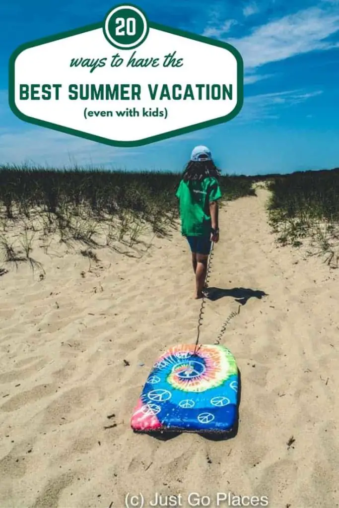 ways to have the best family summer vacation