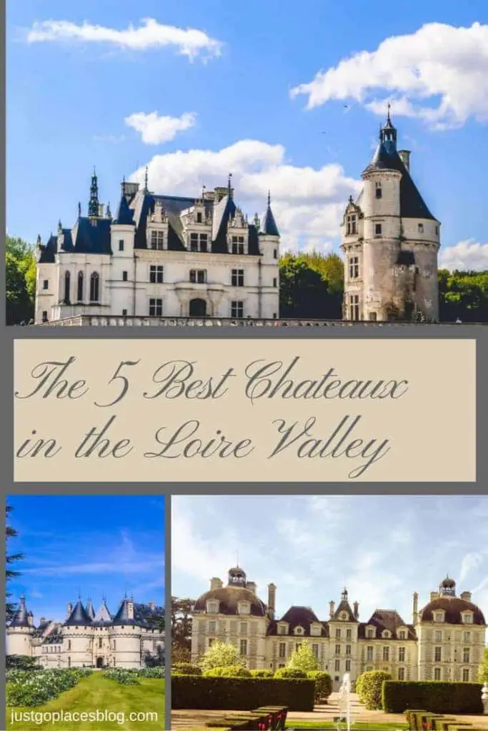 The 5 best chateaux in the Loire Valley