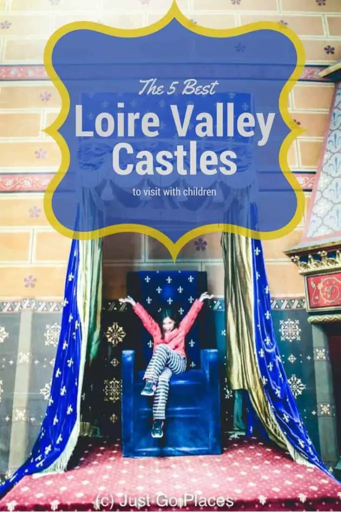The 5 best chateaux in the Loire Valley to visit with children