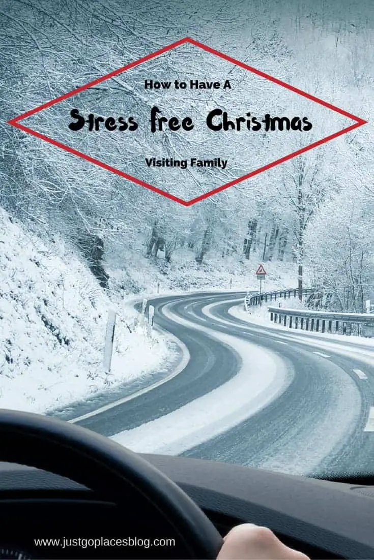 how to have a stress free Christmas while visiting family