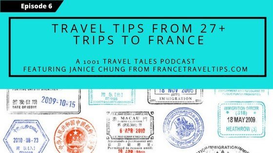Travel Tips From 27+ Trips To France by a Francophile