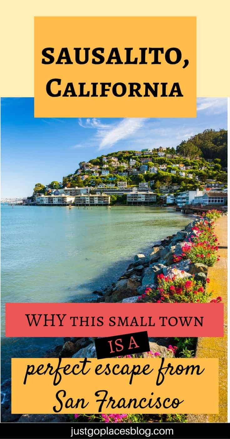 Fun Things To Do in Sausalito California During a Quick Visit | What to do in Sausalito | Sausalito Things to Do | Where to eat in Sausalito