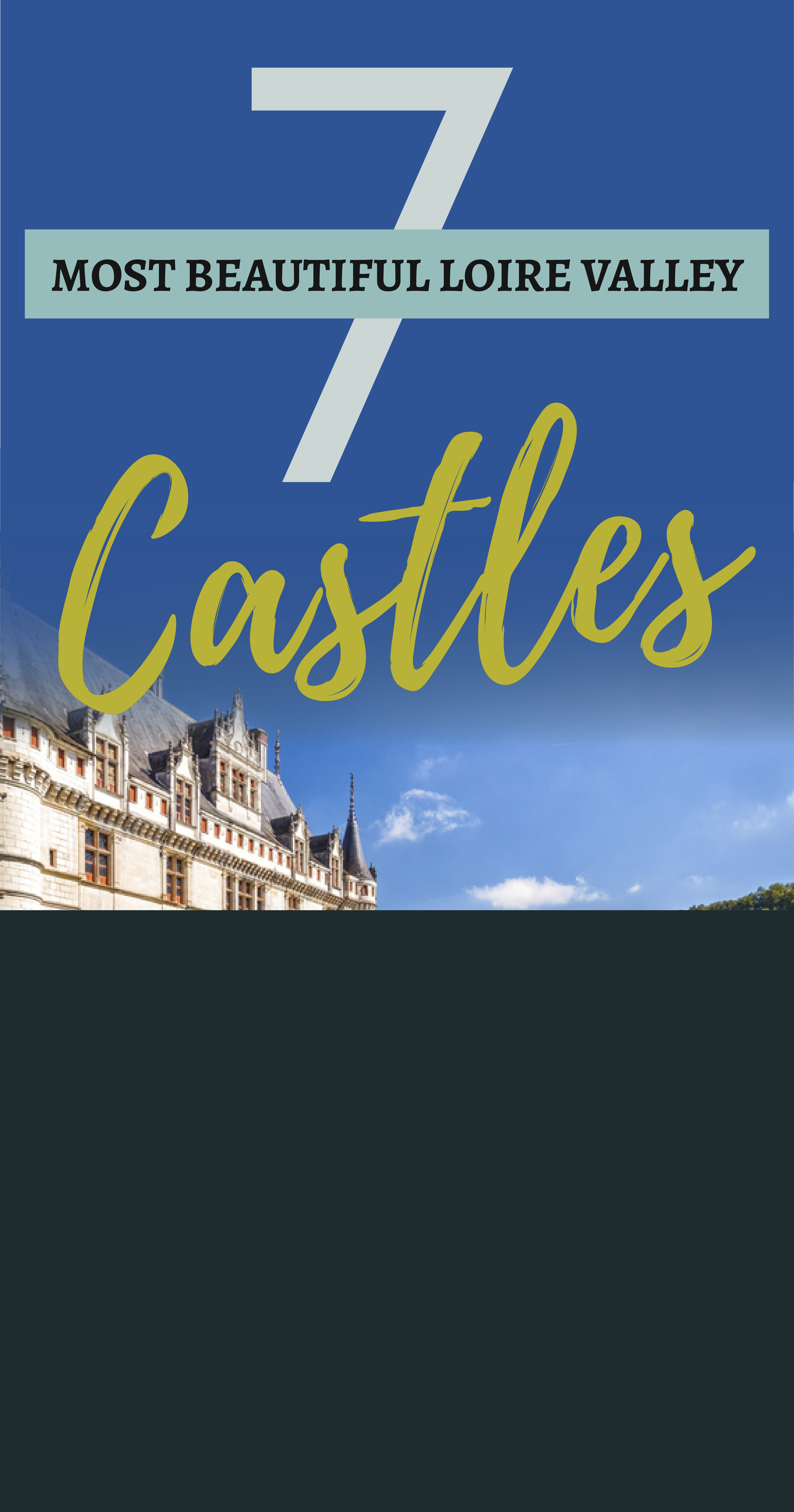 7 most beautiful loire valley castles