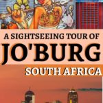 sightseeing tour of Joburg South Africa