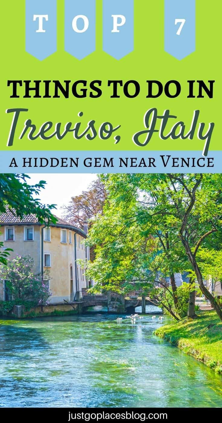 Pinterest Image: a house on a canal with the words Top 7 Things to do in Treviso Italy