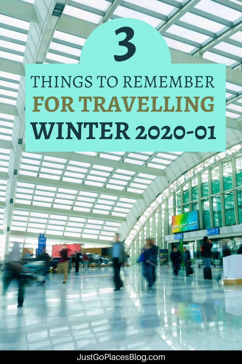Pinterest image of a busy airport with the text: "Things To Remember For Travelling Winter 2020-01"