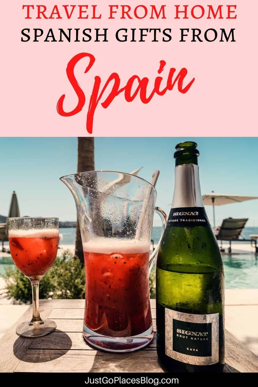 Pinterest image of Sangria and Cava on a table with the text: “travel from home Spanish gifts from Spain"