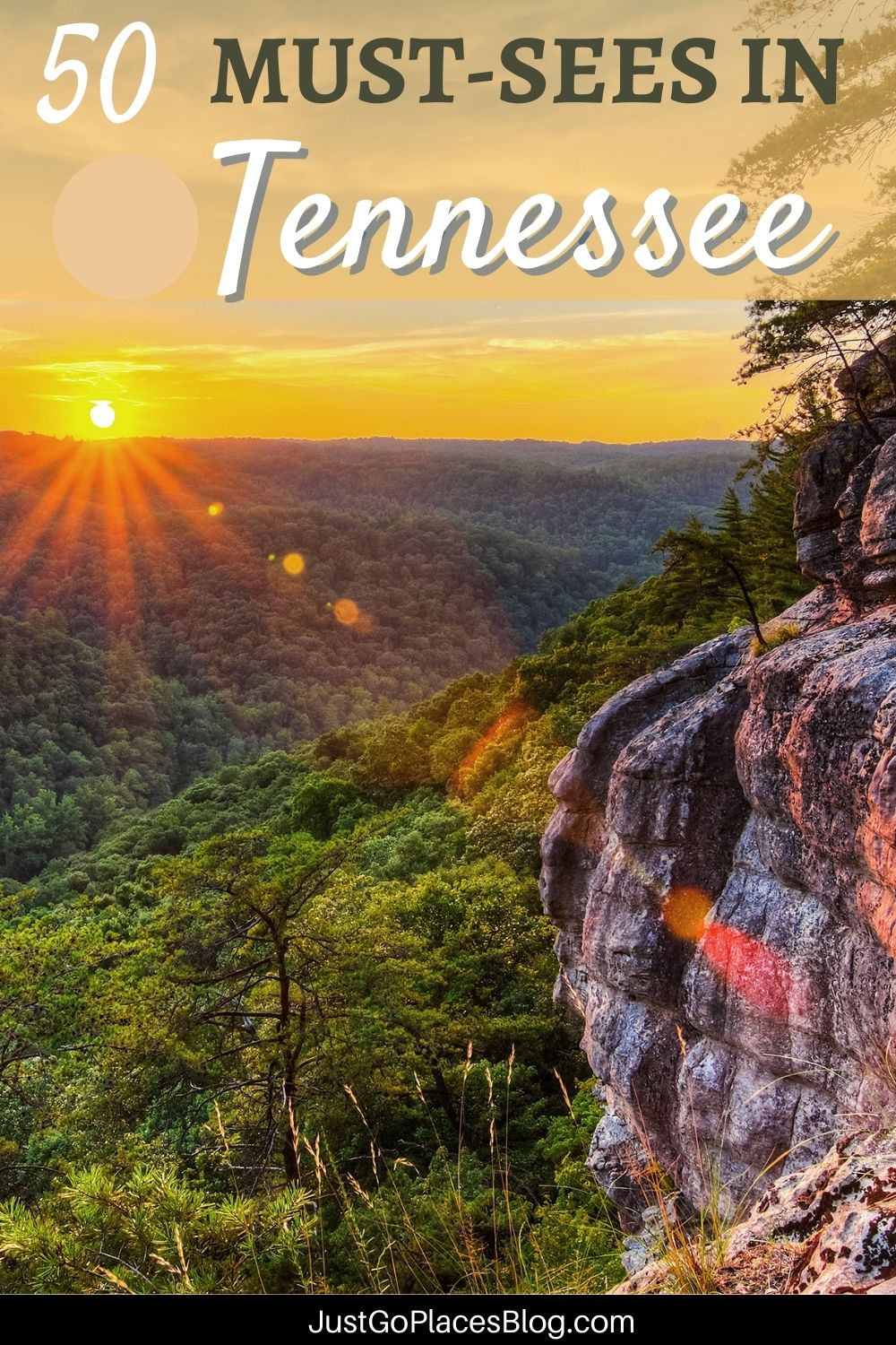 Pinterest image with a sunrise in the Tennessee mountains with the text: “50 Must Sees in Tennessee"